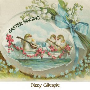 Download track I'm In A Mess Dizzy Gillespie