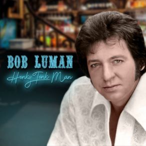 Download track It's All Over (But The Shouting) Bob Luman
