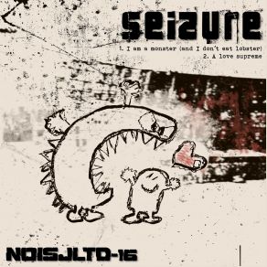 Download track I'm A Monster (And I Don't Eat Lobster) Sei2ureI Don't Eat Lobster