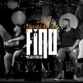 Download track Faz Assim / A Primeira Namorada / Amanha (Ao Vivo) Fino Samba