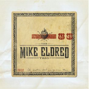 Download track I Ain't Comin' Back Mike Eldred Trio