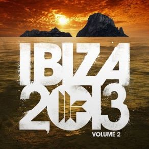 Download track Toolroom Records Ibiza 2013 Vol. 2 (Club Mix) Toolroom Records