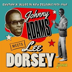 Download track Teach Me To Forget Johnny Adams, Lee Dorsey