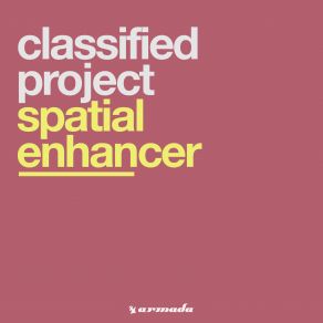 Download track Spatial Enhancer Classified Project
