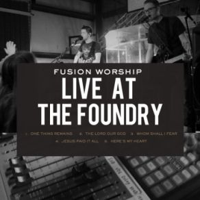 Download track One Thing Remains Fusion Worship