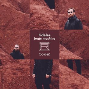 Download track Brain Machine Fideles