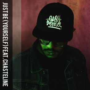Download track Just Be (Yourself) (Dub) GashDemetChasteline