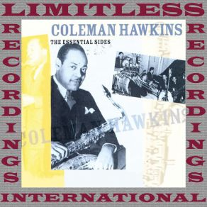 Download track The Darktown Strutter's Ball Coleman Hawkins