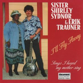 Download track Shine On Me Eric Trauner, Sister Shirley Sydnor