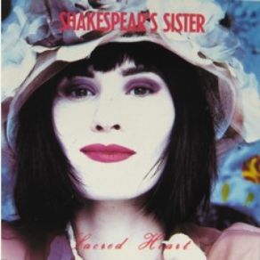 Download track Break My Heart Shakespear'S Sister