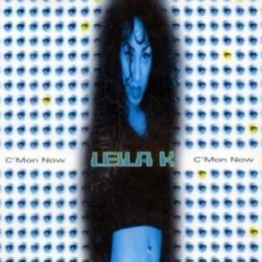 Download track C'Mon Now (Extended Mix) Leila K
