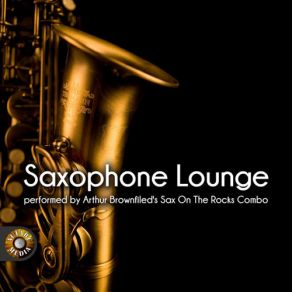Download track Back To Basic Arthur Brownfield’s Sax On The Rocks Combo