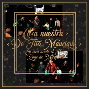 Download track Bailemos Otra Vez (En Vivo) Cosa Nuestra De Tito Manrique