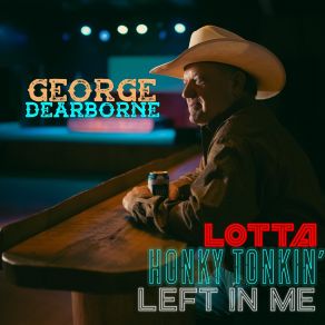 Download track I'll Break Out Again Tonight George Dearborne