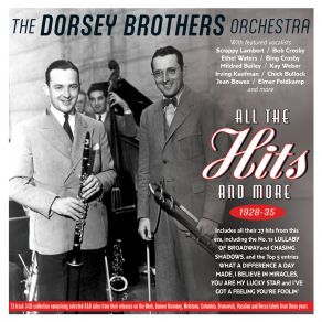 Download track I've Got A Feelin' You're Foolin' Dorsey Brothers