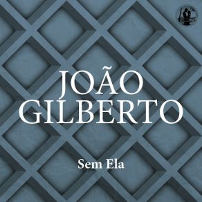 Download track Amor Em Paz João Gilberto