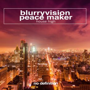 Download track House High (Extended Mix) PEACE MAKER!