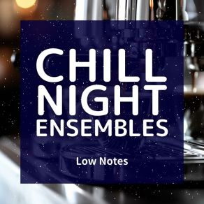 Download track Adagio For String Chill Night Ensembles