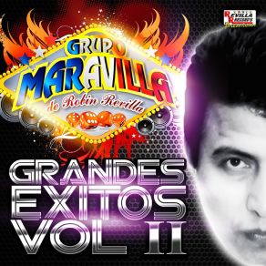 Download track Llora Me Llama Grupo Maravilla De Robin Revilla