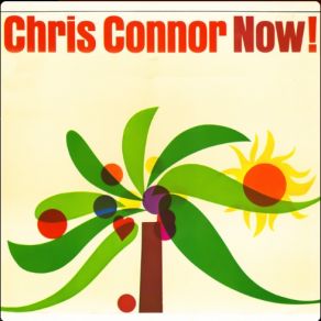 Download track I'm Telling You Now Chris Connor