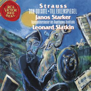 Download track Don Quixote, Op. 35 (Fantastic Variations On A Theme Of Knightly Character): Variation V: The Knight's Vigil Leonard Slatkin