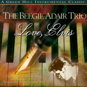 Download track I Can't Help Falling In Love Beegie Adair Trio