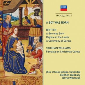 Download track A Boy Was Born, Op. 3 Variation 1 Lullay, Jesu Stephen Cleobury, David Willcocks, KING'S COLLEGE CHOIR CAMBRIDGE