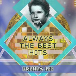 Download track My Whole World Is Falling Down Brenda Lee