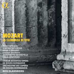 Download track La Clemenza Di Tito, K. 621, Act II, Scene XII Aria. S Altro Che Lacrime Ben Glassberg, Orchestre De L'Opéra De Rouen Normandie