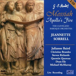 Download track Part The Second, Continued. Recitative [Tenor] - All They That See Him Cleveland], Baroque Orchestra, Jeannette Sorrell, Apollo's FireQuentin Quereau
