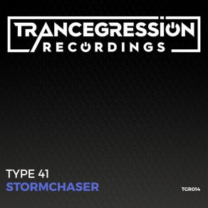 Download track Stormchaser (Original Mix) Type 41