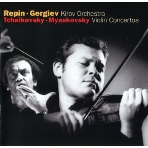 Download track 6. Myaskovsky Violin Concerto In D Minor Op. 44 - III. Allegro Molto - Allegro S... Vadim Repin, Kirov Orchestra