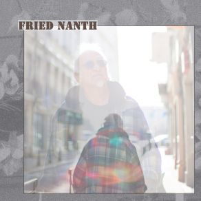 Download track I've Lost Control Fried Nanth