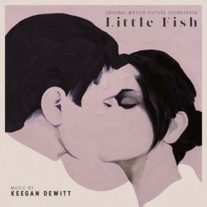 Download track Little Fish Keegan DeWitt
