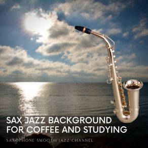 Download track Journey With Saxophone Saxophone Smooth Jazz Channel