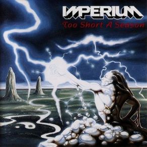 Download track Too Short A Season Imperium