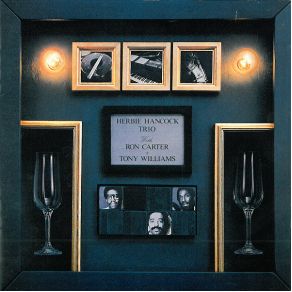 Download track Dolphin Dance The Herbie Hancock Trio, Tony Williams, Ron Carter, Herbie Hancock, Antony Williams