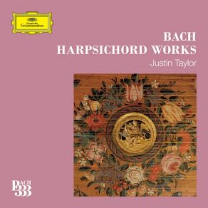 Download track Fantasia And Fughetta In D Major, BWV 908 Justin Taylor