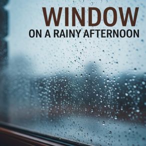 Download track Rainy Afternoon Woo-Hoo