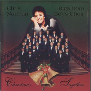 Download track Panis Angelicus (Cesar Franck) Chris Norman, The Riga Dom Boys Choir, Riga Dom Cathedral Boys Choir