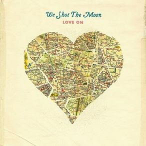 Download track How To Move On We Shot The Moon