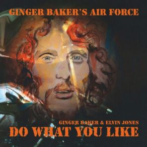 Download track I Don't Want To Go On Without You Ginger Baker's Air Force