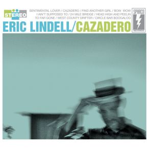 Download track Sentimental Lover Eric Lindell
