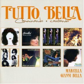 Download track Mi... Ti... Amo Gianni Bella, Marcella