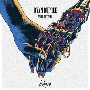 Download track Without You Ryan Dupree