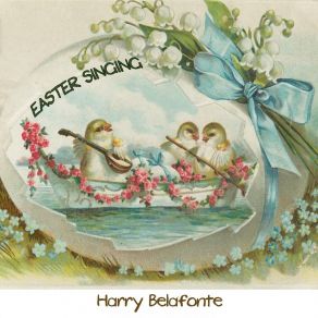 Download track I'm On My Way To Saturday Harry Belafonte