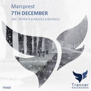Download track 7th December (Original Mix) Marcprest