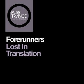 Download track Lost In Translation (Extended Mix) Forerunners