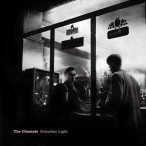 Download track From A Window The Clientele