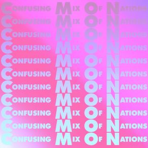 Download track Good To Know Confusing Mix Of Nations
